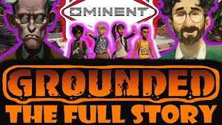 Grounded Fully Yoked The Complete Story - Breakdown of ALL Grounded LORE