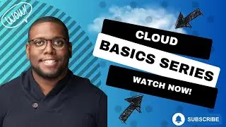 Cloud Computing Series Overview: Demystifying the Cloud with Sly Gittens #CloudSeries