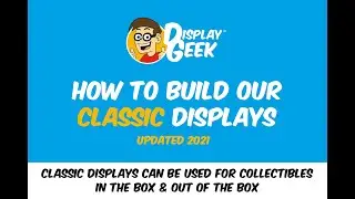 (This video is no longer valid. 2021-2024 Only) How to build it - CLASSIC Displays by Display Geek