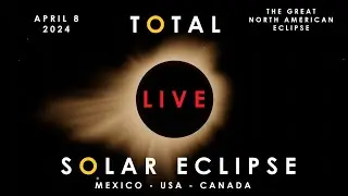 🔴LIVE: Total Solar Eclipse of April 8, 2024 (Eastern Standard Time)
