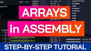 Arrays in Assembly | Beginner Tutorial | Learn Assembly Programming | x86-64 Machine Code Course