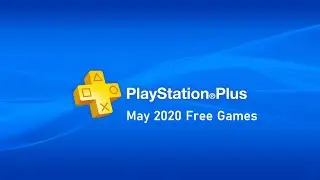 Leaked-PS Plus May 2020 Free Games