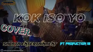 KOK ISO YO || Cover SaBaTa Entertainment ( Official Music Video )