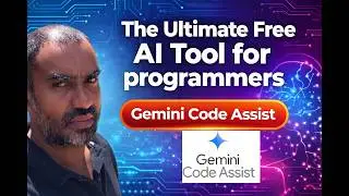 The Ultimate Free AI Tool for programmers Gemini Code Assist AI