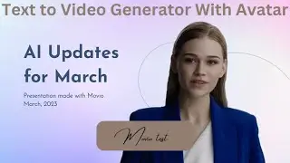 AI Text to Video Generator With Avatar – Movio Test and AI Updates for March 2023