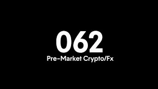 Pre-Market Crypto/FX | 02.07 | BTC / EUR / XAU | 062 Road To Profit