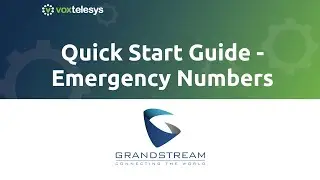 Grandstream Quick Start Guide - Add Emergency Numbers