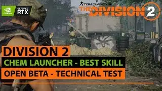Tom Clancy's The Division 2 | CHEM LAUNCHER | OPEN BETA