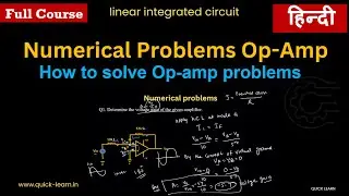 #20 Op-Amp Numerical Problems - How to solve Op-amp problems