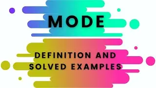 Mode/ Examples on Mode/mode statistics/mode of ungrouped data/how to find mode/mode of grouped data