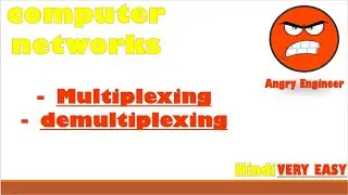multiplexing and demultiplexing | mux and demux | multiplexer and demultiplexer