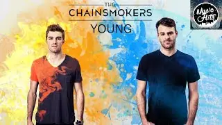 The Chainsmokers-Young (REMIX) | MUSIC HITS
