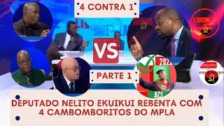 Parte 1: Deputado Nelito Ekuikui Rebenta 4 do MPLA (D.Mendes, Milonga, Malavoloneke e A. Xavier)