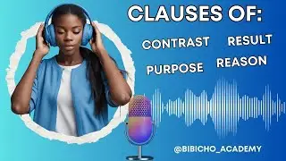 B2 - English Listening #clause #contrast #result #reason #purpose #clauses