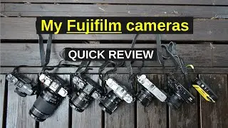 My Fujifilm cameras -- which is the best?