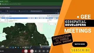 🎥 GDEV Presents: Introduction to Google Earth Engine! 🌍✨@SpatialThoughts