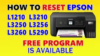 How to Fix Epson Printer E-11 Error and Reset Ink Pad | L1210, L3210, L3250, L3251, L3260, L5290