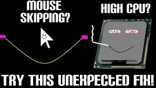 Mouse Skipping? High CPU? Try this unexpected fix!