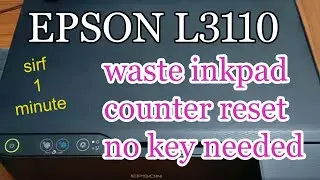 epson l3110 service required waste inkpad counter reset new resetter 2022