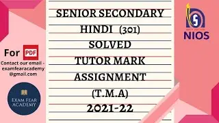 TUTOR MARK ASSIGNMENT |  NIOS | SENIOR SECONDARY | HINDI (301) | FULLY SOLVED |T.M.A | 2021-22 |