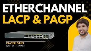 EtherChannel Explanation with LACP and PAGP Protocol using Dynamic EtherChannel