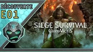 [FR] Siege Survival: Gloria Victis - Découverte