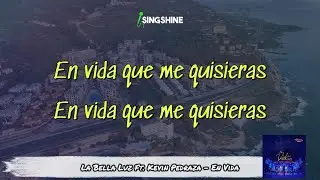 La Bella Luz Ft. Kevin Pedraza - En Vida (KARAOKE) 2025