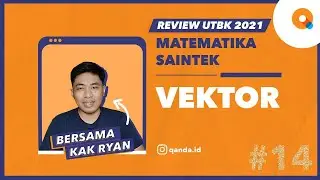 [Review UTBK 2021]#14 Matematika Saintek - Vektor