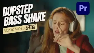 Learn How to Create Dupstep Bass Shake Music Video Effect in Premiere Pro | Quick Tutorial
