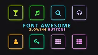 Pure CSS Glowing Buttons with Font Awesome | Encrypted Code