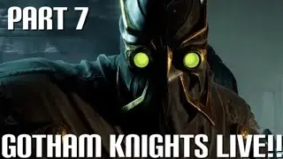 Gotham Knights Live!! Part 7: The Labyrinth