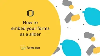 How to embed your forms as a slider