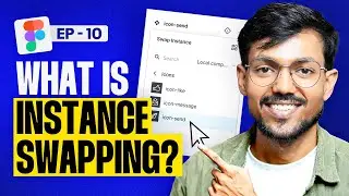 Use Instance Swapping in Figma | Crash Course in Hindi | EP 09