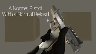 A Normal Pistol Reload