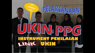 UKIN PPG DAN CARA PENILAIAN UKIN #INSTRUMEN RPP-PELAKSANAAN RPP#