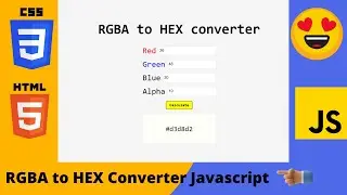 RGBA to HEX Converter Javascript | Color Converter Html Css Javascript - Codewithrandom