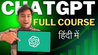 CHATGPT Full Course Beginner To Advance in Hindi
