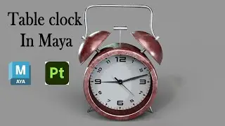 Maya Table Clock Tutorial for Beginners | Maya 2023 | Adobe Substance 3D Painter | Arnold Render
