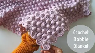 Crochet Bobble Stitch Blanket / Beginner Friendly Tutorial