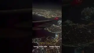 Turkish Airlines İstanbul Landing Night View 
