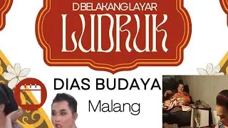 Ludruk DIAS BUDAYA, Di kala persiapan pentas malam