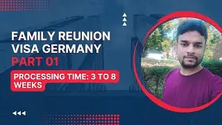 Family Reunion Visa Germany | Spouse Visa For Germany | Family Visa for Germany Part 01
