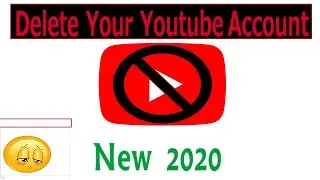 how to delete youtube channel Permanently (2020) (Unintentionally created)