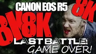 Last Battle - Canon EOS r5 - 8k FIGHT SCENE! + Behind the scenes