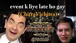 friendship day special #friendship #friends #chitrvichaterevent