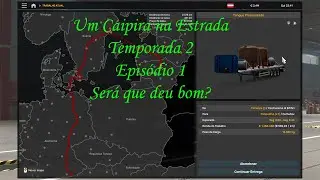 UM CAIPIRA NA ESTRADA EP 1 T2