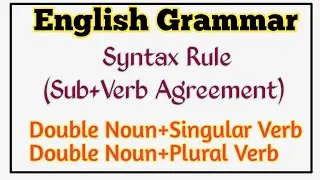 Syntax Rule | Subject Verb Agreement | Grammar | English Grammar|
