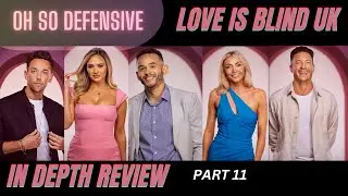 Therapist Reacts | Love is Blind UK:Part 11 (Sam+Jas+Bobby)(Tom+Tasha) Oh so Defensive