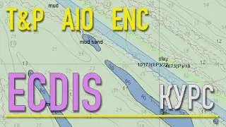 Course T&P, AIO, ENC / Курс по временной и предварительной корректуре в ECDIS