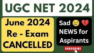 UGC NET 2024 Re exam update, ugc net June 2024 latest updates